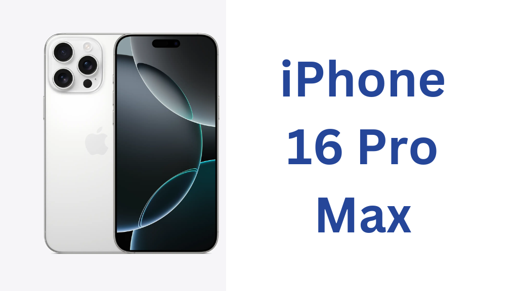 iPhone 16 Pro Max: The Pinnacle of Apple's Innovation